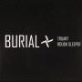 Burial : Truant 12"
