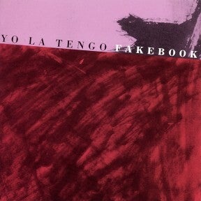 Yo la tengo : Fakebook lp