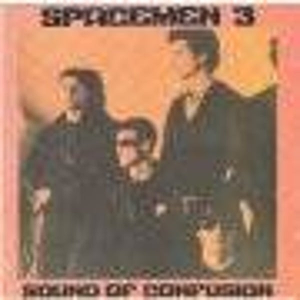Spacemen 3 : Sound of confusion lp