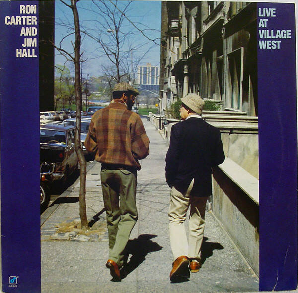 Ron Carter and Jim Hall -Live at village west - cj 245 -jazz cool jazz-bop