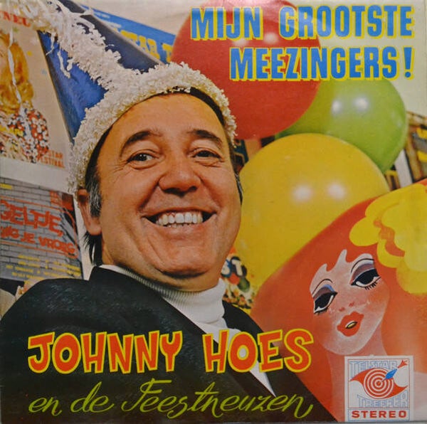 LP Johnny Hoes En De Feestneuzen -  Mijn Grootste Meezingers - Schlager
