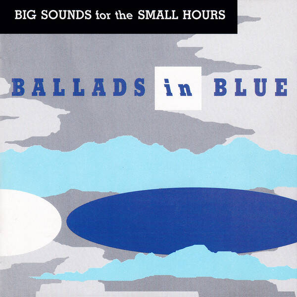 LP Various - Ballads In Blue (Big Sounds For The Small Hours