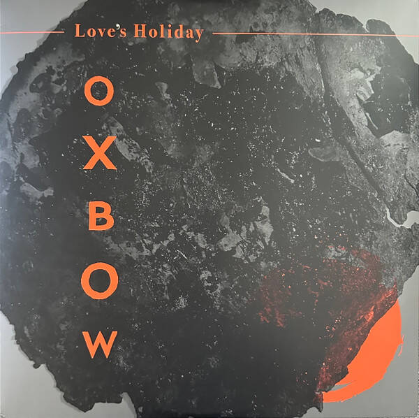 LP OXBOW - Love's Holiday -  Art Rock / Experimental Punk