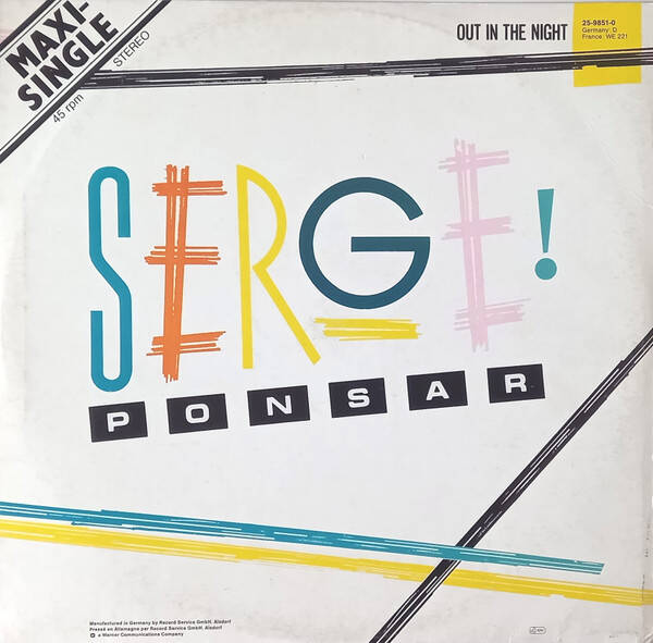 Maxi single - 12 inch -Serge! Ponsar* ‎– Out In The Night - 45 RPM, soul funk boogie