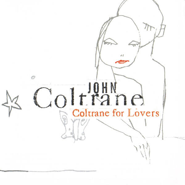 CD John Coltrane - Coltrane For Lovers - Jazz / Hard Bop