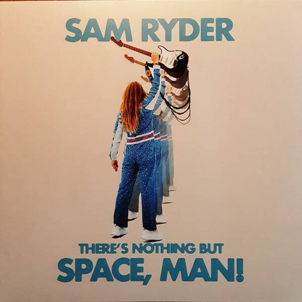 LP Sam Ryder - There's Nothing But Space, Man! - Pop