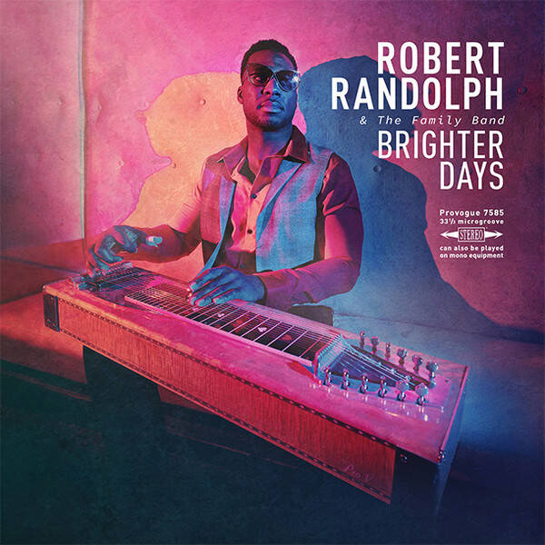 LP Robert Randolph & The Family Band - Brighter Days