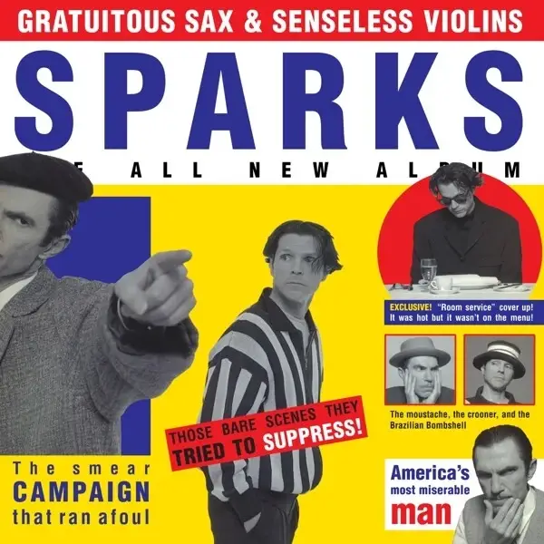 LP Sparks - Gratituitous Sax & Senseless Violins - Electronic Synthpop