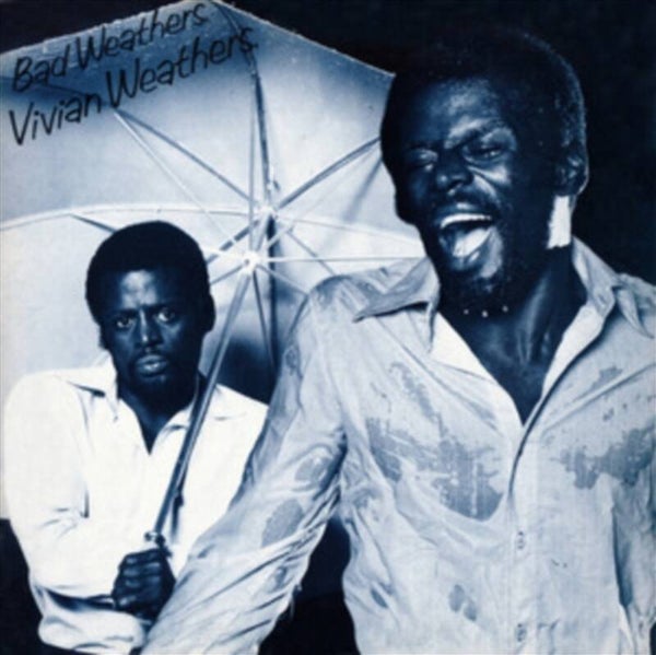LP Vivian Weathers - Bad Weathers