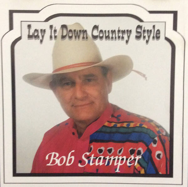 CD Bob Stamper - Lay it Down Country Style - Folk, World & Country