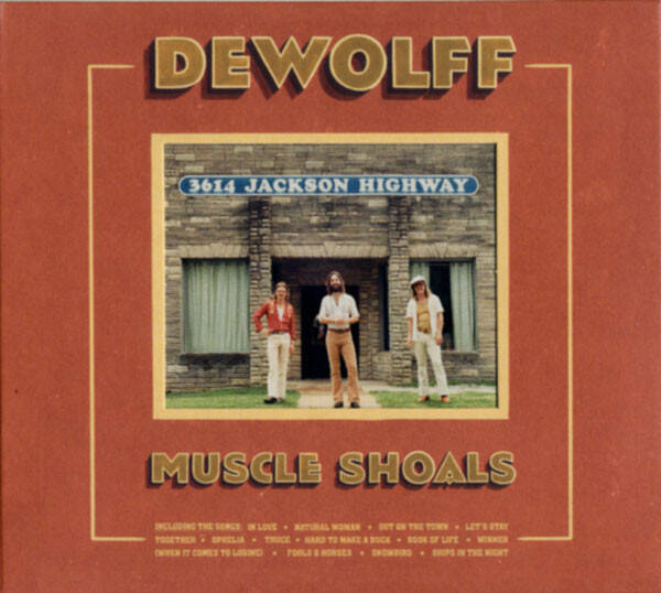 CD Dewolff - Muscle Shoals - Southern Rock / Folk