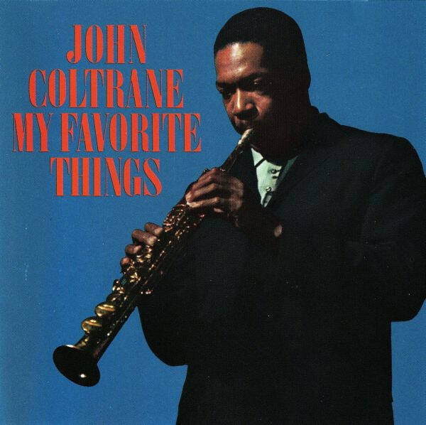 CD John Coltrane - My Favorite Things -  Jazz / Hard Bop
