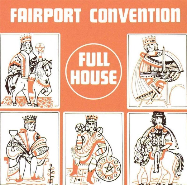 CD - Fairport convention -Full house - Rock, Folk, World,  Psychedelic Rock