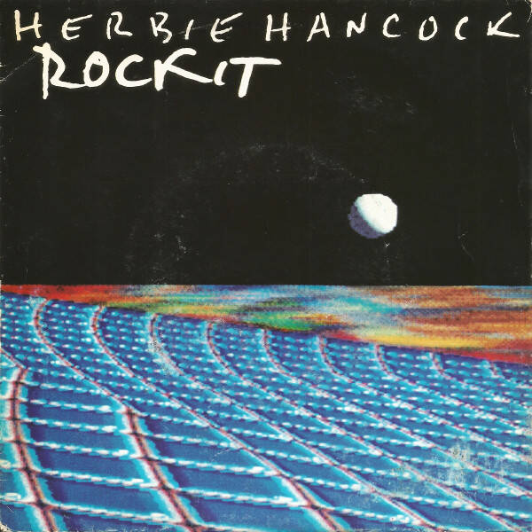 7" Herbie Hancock - Rockit / Future Shock