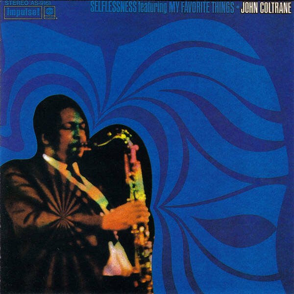CD John Coltrane - Selflessness featuring My Favorite Things