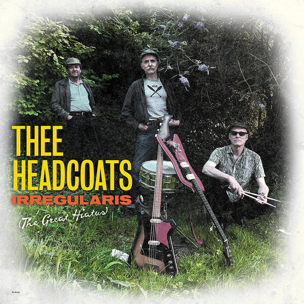 LP Thee Headcoats - Irregulars