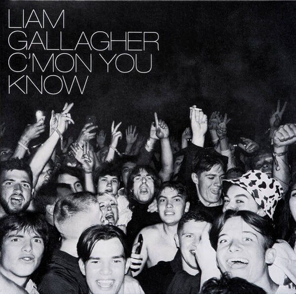 LP Liam Gallagher - C'mon You Know