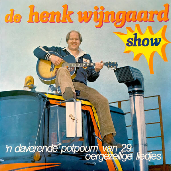 LP - Henk Wijngaard ‎– De Henk Wijngaard Show Label: Telstar ‎– TAR 19922 TL