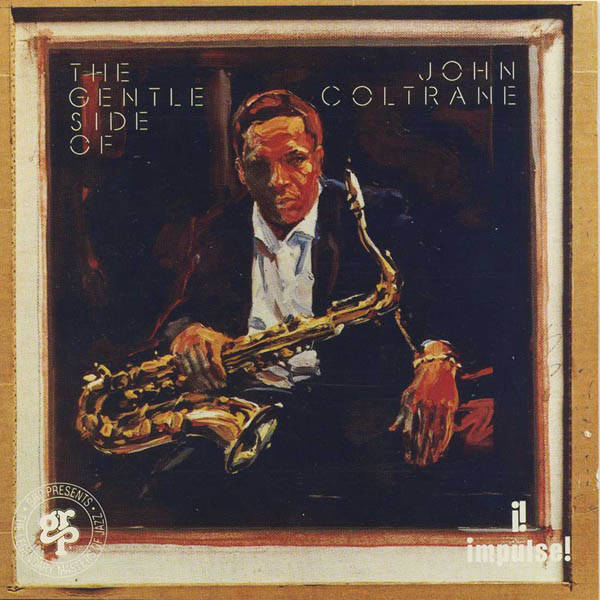 CD John Coltrane - The Gentle Side Of - Jazz / Hard Bop