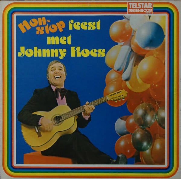 LP - Johnny Hoes ‎– Non-Stop Feest Met Johnny Hoes Label: Telstar (2) ‎– RGB 12568 RL Series: Regenboog Serie –  1978 -Schlager