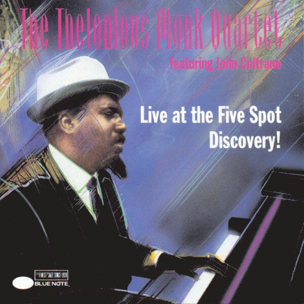 CD The Thelonious Monk Quartet Featuring John Coltrane - Live At The Five Spot Discovery! - Jazz / Bop