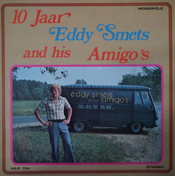 LP Eddy Smets - 10 Jaar Eddy Smets And His Amigo's - Schlager