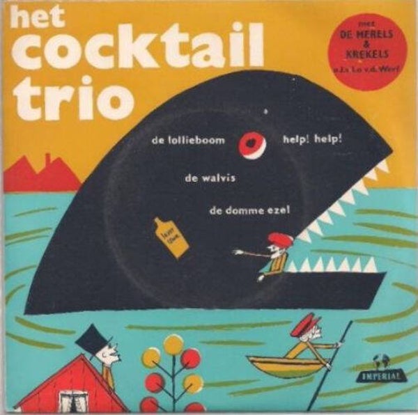 7 inch Het cocktail trio met de merels en krekels