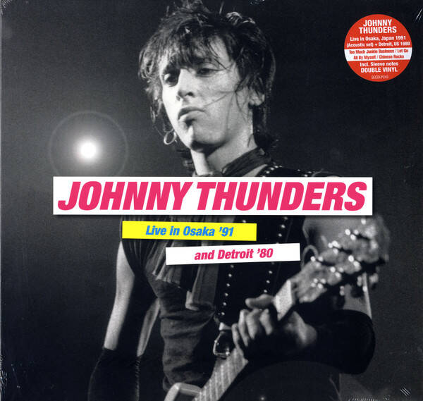 LP Johnny Thunders - Live in  Osaka '91 And Detroit '80