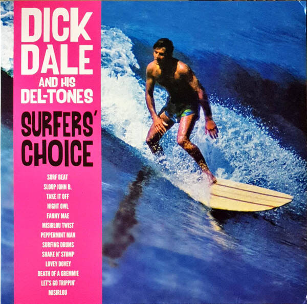 LP Dick Dale and his Del-Tones - Surfers' Choice