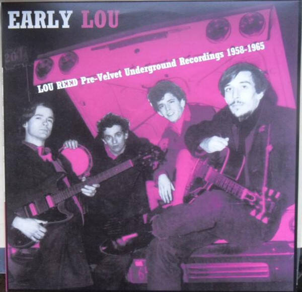 LP Lou Reed - Early Lou Pre-Velvet Underground Recordings 1958 - 1965