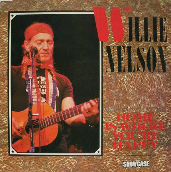 LP -Willie Nelson  - Home is where you're happy - record vg+ cover vg+ country