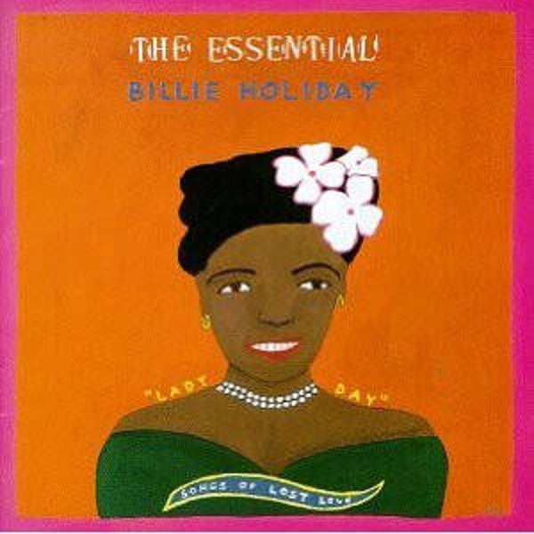 CD-Billie Holiday - The Essential Billie Holiday: Songs Of Lost Love