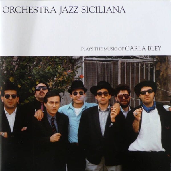 LP -Jazz orchestra Siciliana -playing songs of Carla Bley - nieuw -ecm -Jazz