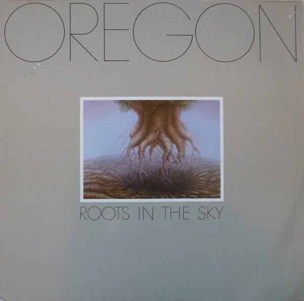 LP Oregon -roots in the sky -fusion -post bob