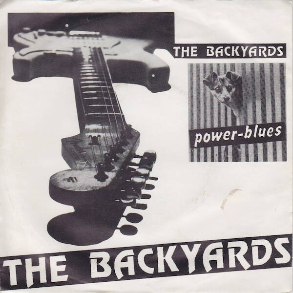 7 inch The Backyards - power blues -Blues Rock, Rhythm & Blues