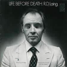 LP - RD Laing - Life before death-  Easy Listening, Spoken Word, Poetry