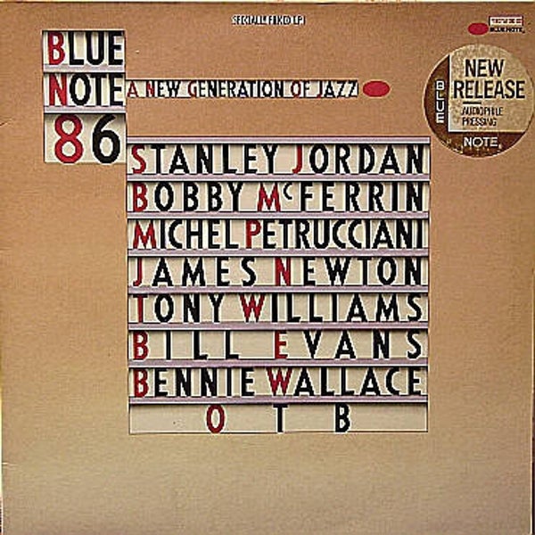LP Blue note 85 -a new generation of jazz ,Blue note -The Michel Petrucciani Trio–	Régina	9:20 Bobby McFerrin–	Thinkin' About Your Body	3:13 Stanley Jordan–	Round Midnight	5:03 Bennie Wallace–	Twilight Time	7:52 Tony Williams*–	Sister Cheryl	6:58 Out Of T