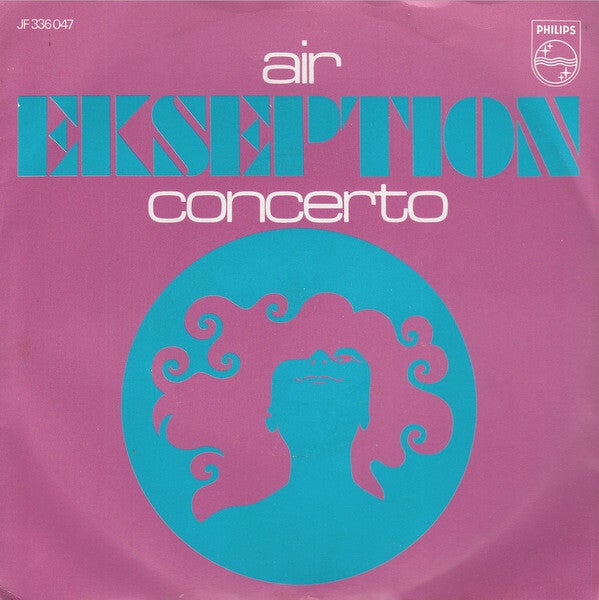 7 inch single vinyl -Ekseption -Air- Concerto