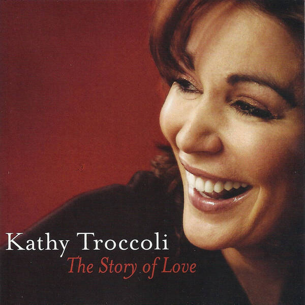 CD Kathy Trocelli -The story of love
