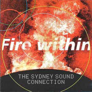 Fire within  The Sydney sound connection