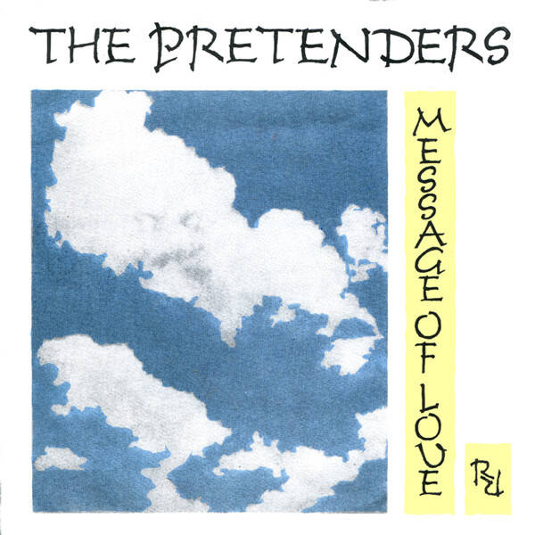 7 inch The Pretenders -Message of love - single
