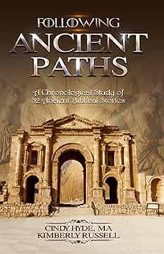 Following Ancient Paths: A Chronological Study of 52 Ancient Biblical Stories