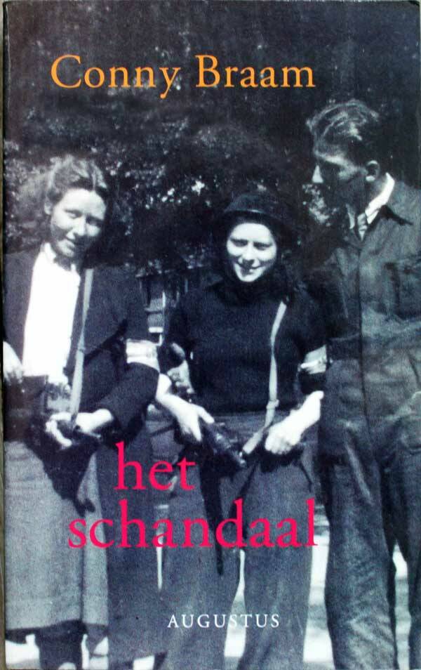 Conny Braam. Roman. Boek. Geschiedenis. HET SCHANDAAL