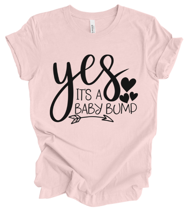 Yes, It's a Baby Bump Maternity T-Shirt