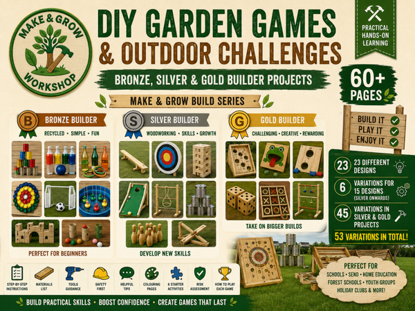 DIY Garden Games & Outdoor Challenges | Bronze, Silver & Gold Builder Projects | Make & Grow Build Series