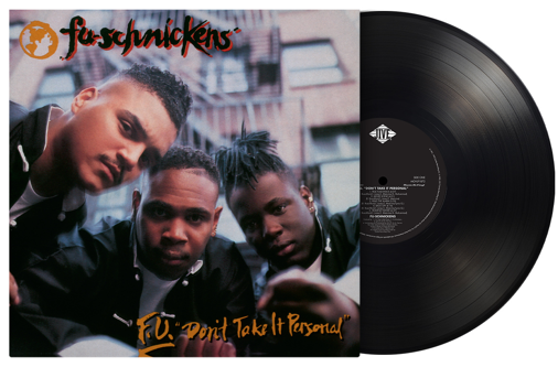 Fu-Schnickens - F.U. Don't Take It Personal