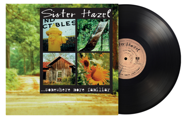 Sister Hazel  ...Somewhere More Familiar
