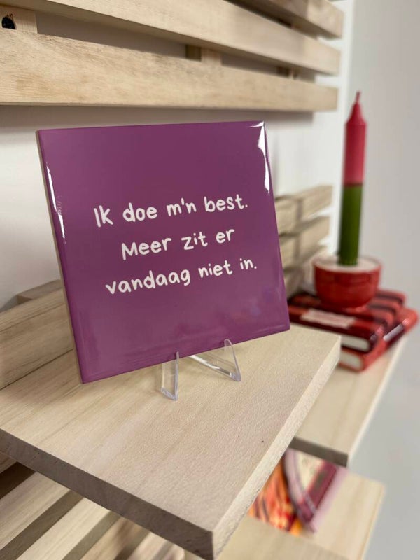 Ik doe mn best.