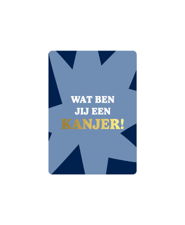 Cadeaukaartje A7 - Wat ben jij een kanjer!