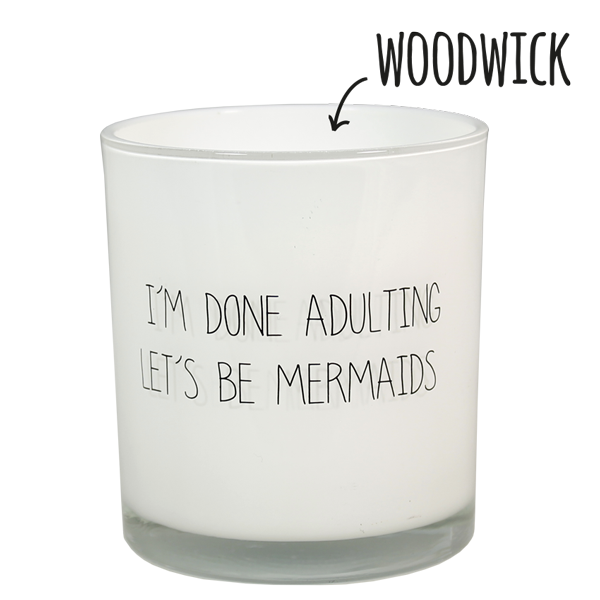 I'M DONE ADULTING LET'S BE MERMAIDS